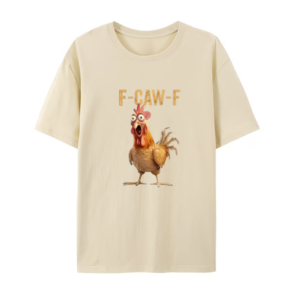 F-Caw-F Chicken T-Shirt