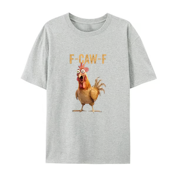 F-Caw-F Chicken T-Shirt